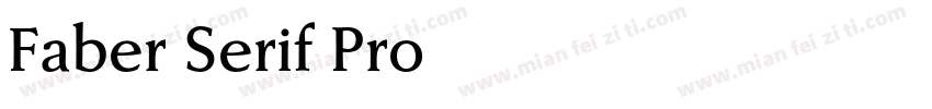 Faber Serif Pro字体转换